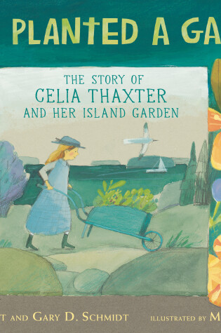 Cover of Celia Planted a Garden