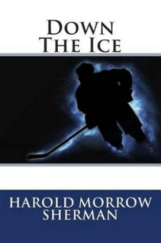 Cover of Down The Ice