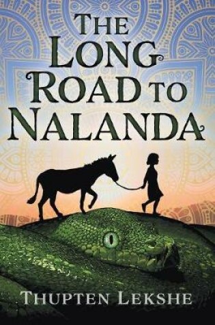 Cover of The Long Road to Nalanda