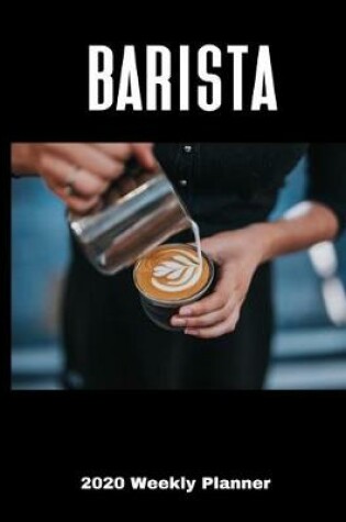 Cover of Barista 2020 Weekly Planner