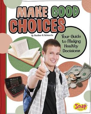 Cover of Make Good Choices