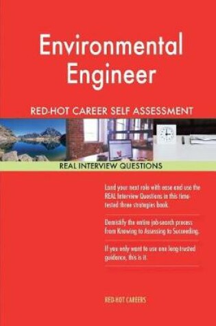 Cover of Environmental Engineer Red-Hot Career Self Assessment Guide; 1184 Real Interview