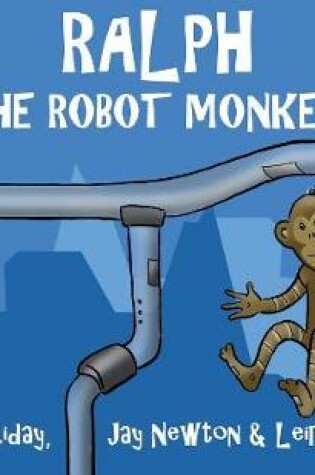 Cover of Ralph the Robot Monkey