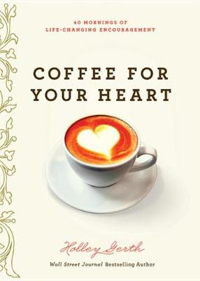 Book cover for Coffee for Your Heart