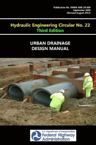 Cover of Urban Drainage Design Manual - Hydraulic Engineering Circular No. 22 - Third Edition