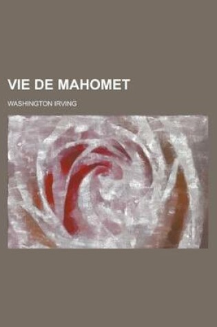 Cover of Vie de Mahomet