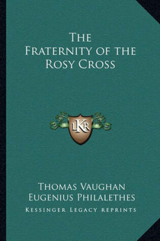 Cover of The Fraternity of the Rosy Cross