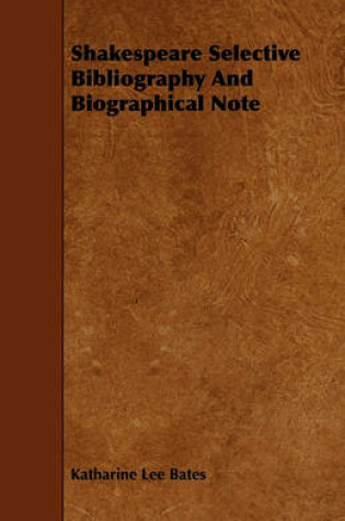 Cover of Shakespeare Selective Bibliography And Biographical Note