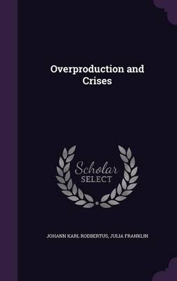 Book cover for Overproduction and Crises