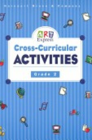 Cover of Cross-Curricular ACT Art Express Gr 2