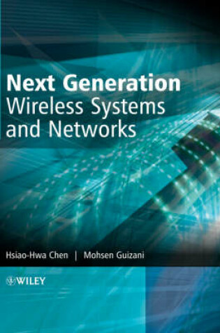 Cover of Next Generation Wireless Systems and Networks