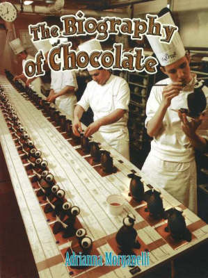 Book cover for The Biography of Chocolate