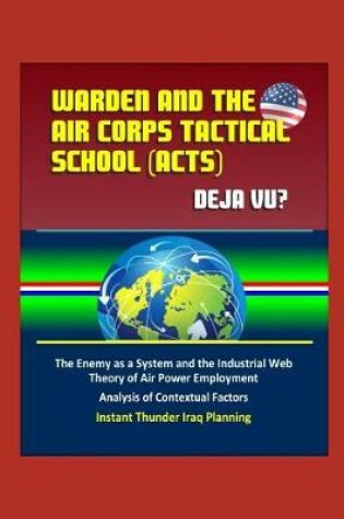 Cover of Warden and the Air Corps Tactical School (ACTS)