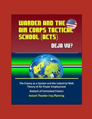 Book cover for Warden and the Air Corps Tactical School (ACTS)