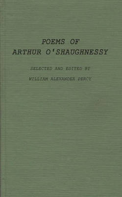 Book cover for Poems of Arthur O'Shaughnessy.