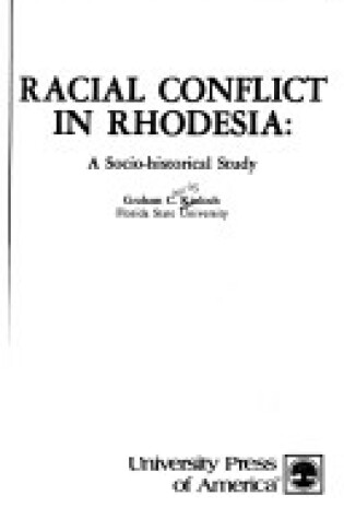 Cover of Racial Conflict in Rhodesia