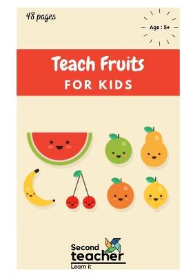 Book cover for Teach Fruits for Kids