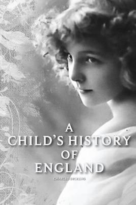 Book cover for A Child's History of England by Charles Dickens
