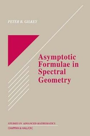 Cover of Asymptotic Formulae in Spectral Geometry