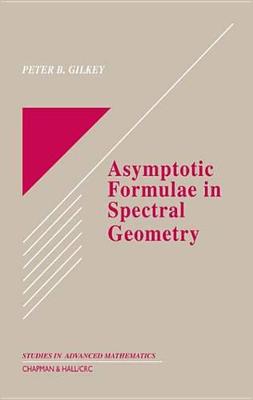 Book cover for Asymptotic Formulae in Spectral Geometry