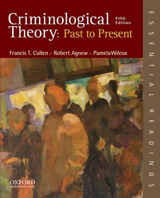 Book cover for Criminological Theory: Past to Present