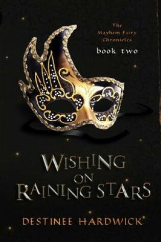 Cover of Wishing on Raining Stars