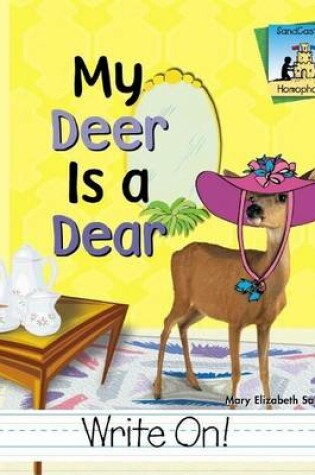 Cover of My Deer Is a Dear