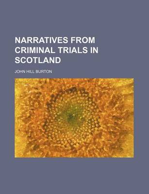 Book cover for Narratives from Criminal Trials in Scotland (Volume 1)