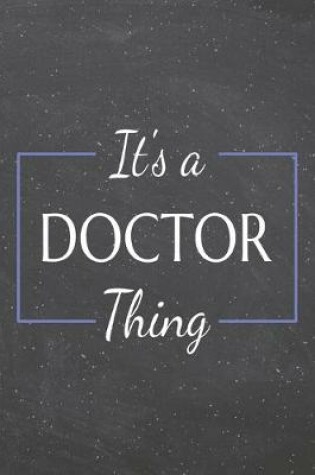 Cover of It's a Doctor Thing