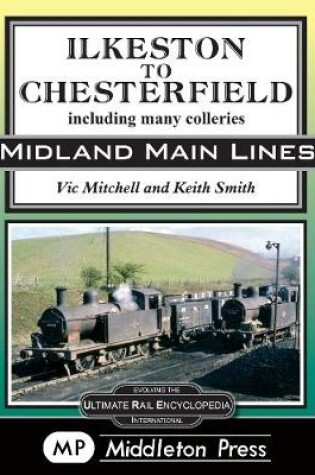 Cover of Ilkeston To Chesterfield