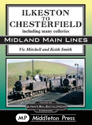 Book cover for Ilkeston To Chesterfield