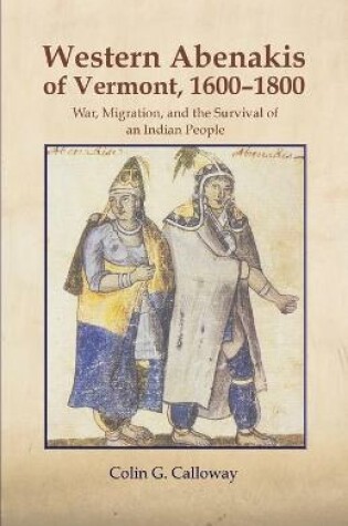 Cover of The Western Abenakis of Vermont, 1600-1800