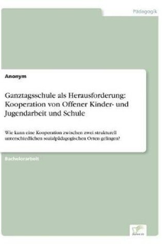 Cover of Ganztagsschule als Herausforderung