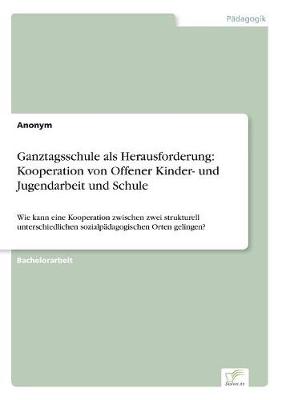 Book cover for Ganztagsschule als Herausforderung