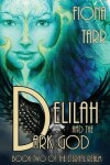 Book cover for Delilah and the Dark God