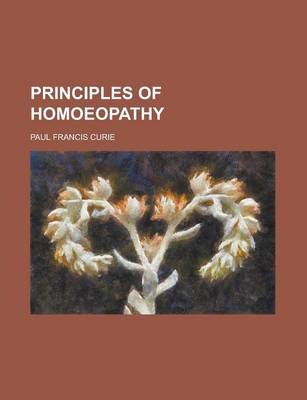 Book cover for Principles of Homoeopathy