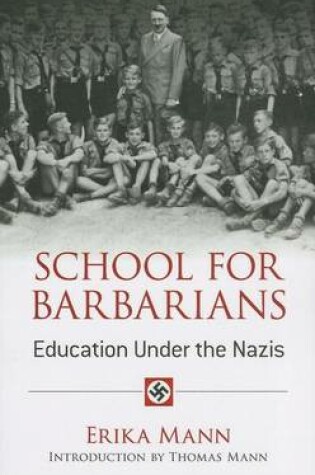 Cover of School for Barbarians: Education Under the Nazis