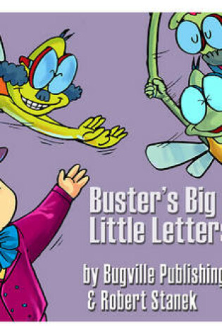 Cover of Buster's Big Top Little Letters Show. Alphabet and Letters.
