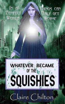 Book cover for Whatever Became of the Squishies