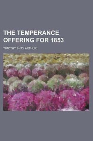 Cover of The Temperance Offering for 1853
