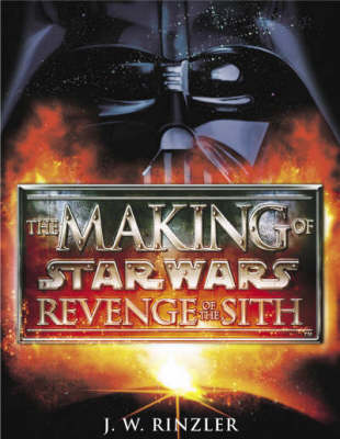 Cover of The Making of Star Wars Episode II: Revenge of the Sith