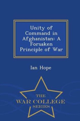 Cover of Unity of Command in Afghanistan