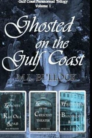 Cover of Gulf Coast Paranormal Volume 1
