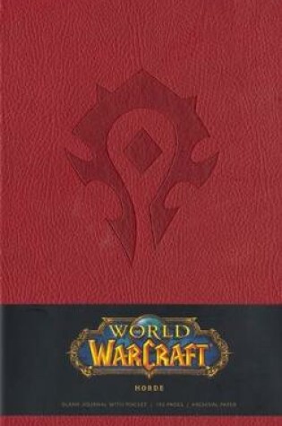 Cover of World of Warcraft Horde Hardcover Blank Journal