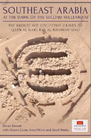 Cover of The Bronze Age Collective Graves of Qarn al-Harf, Ras al-Khaimah (UAE)