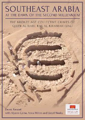 Book cover for The Bronze Age Collective Graves of Qarn al-Harf, Ras al-Khaimah (UAE)