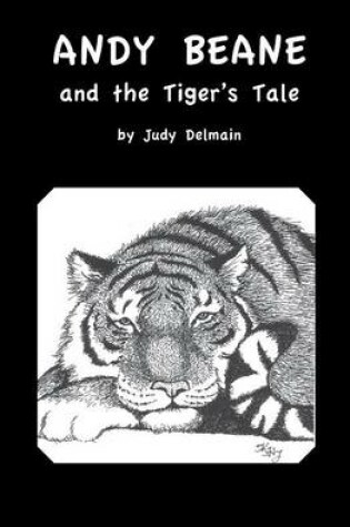 Cover of Andy Beane & the Tiger's Tale