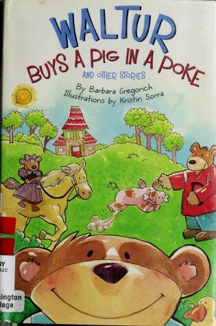 Cover of Waltur Buys a Pig in a Poke and Other Stories