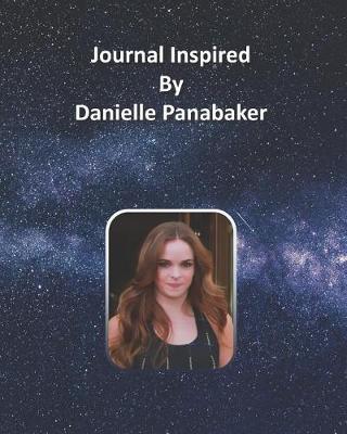 Book cover for Journal Inspired by Danielle Panabaker