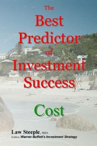 Cover of The Best Predictor of Investment Success